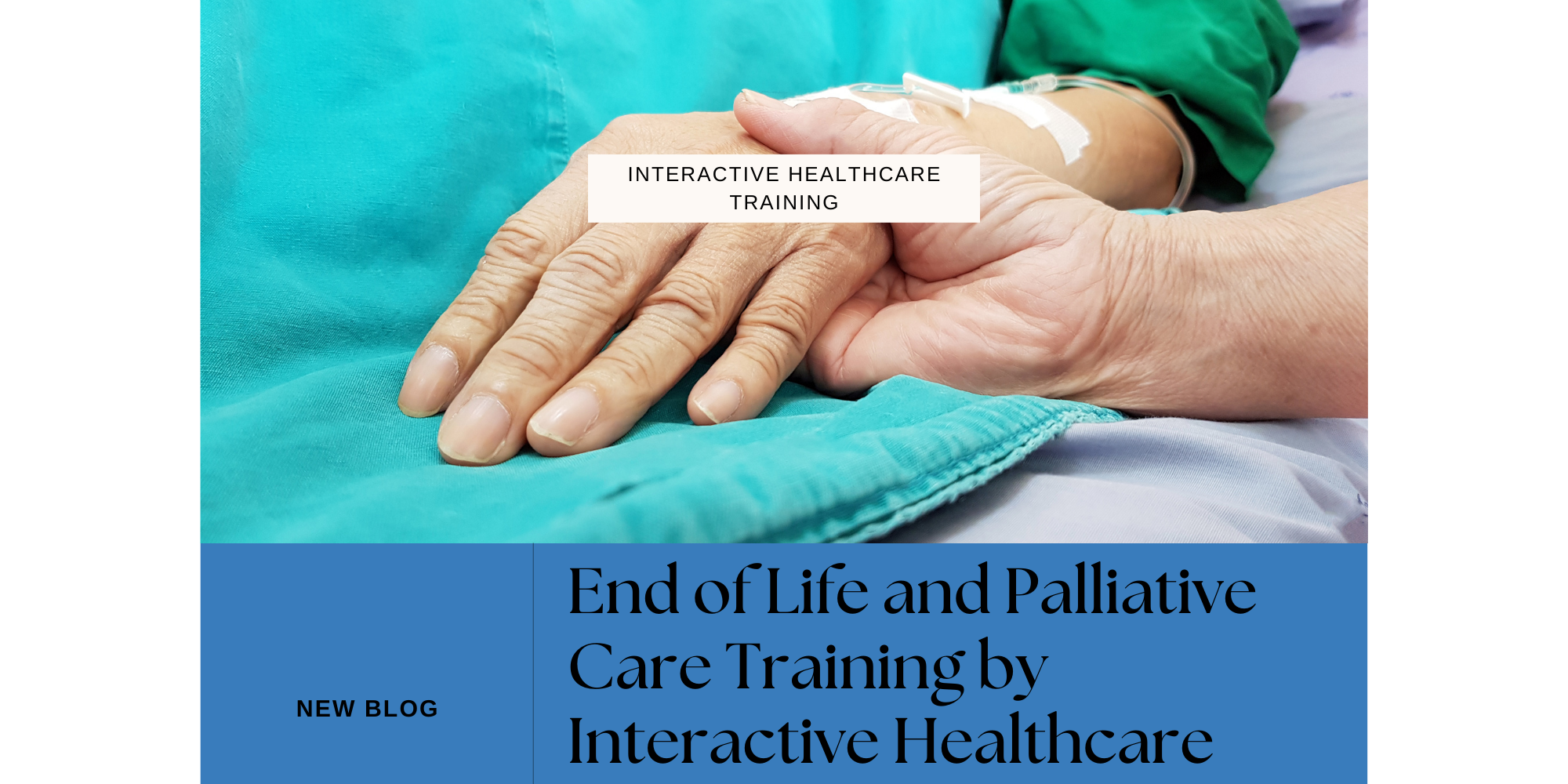 Care Blog end of life training